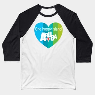 Aruba Heart - one happy island Baseball T-Shirt